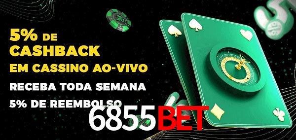Promoções do cassino ao Vivo 6855bet