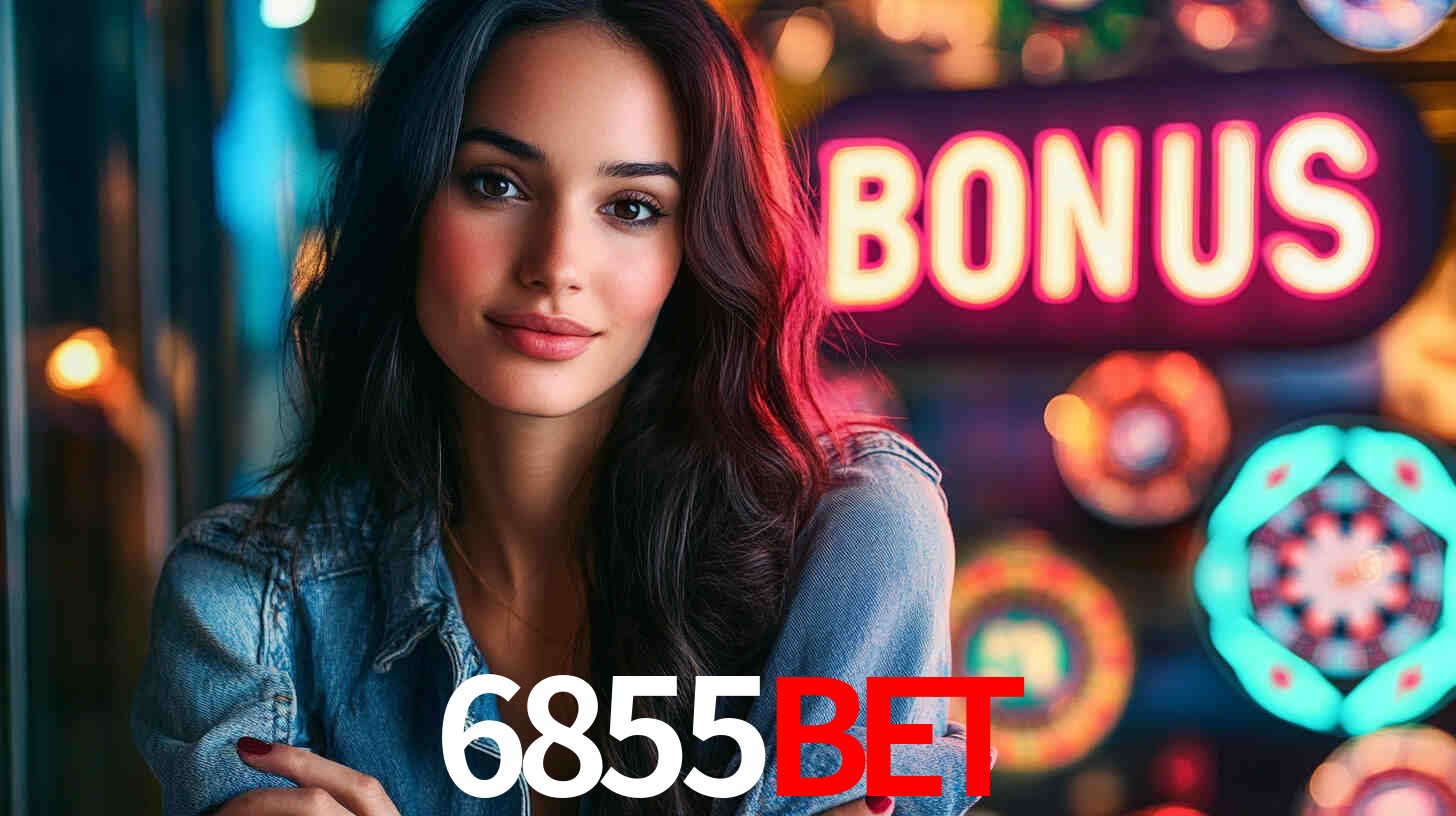 6855bet: Seu Especialista em Apostas Esportivas Brasileiras